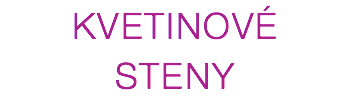 KVETINOVÉ STENY